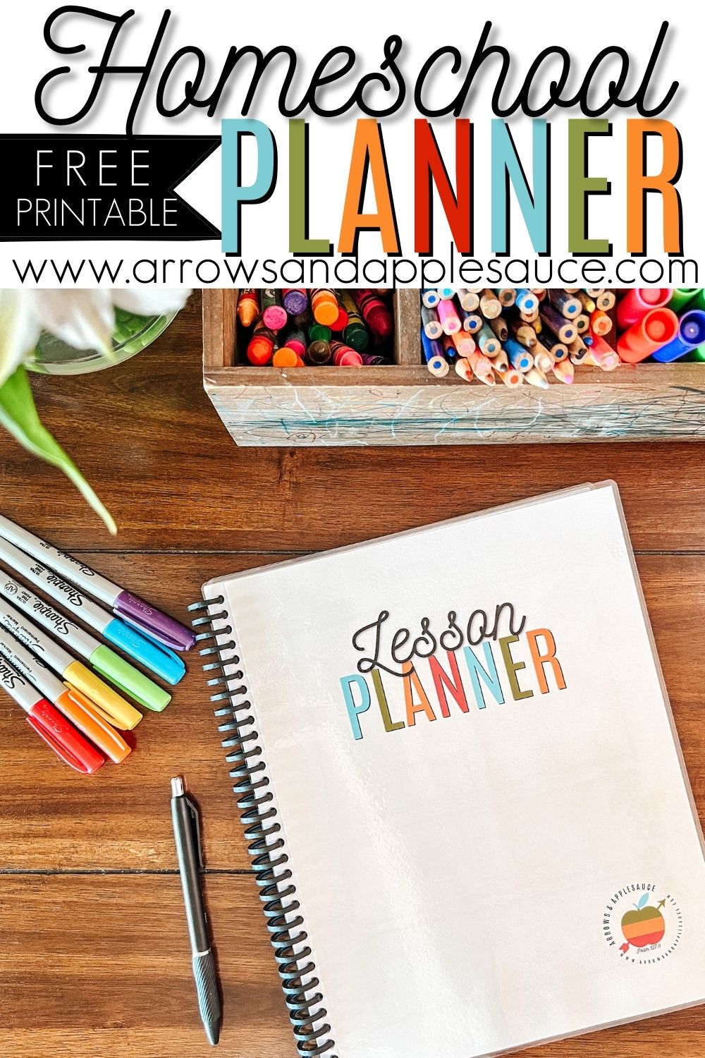 Our Printables Library | FREE Homeschool Planner - Arrows &amp; Applesauce