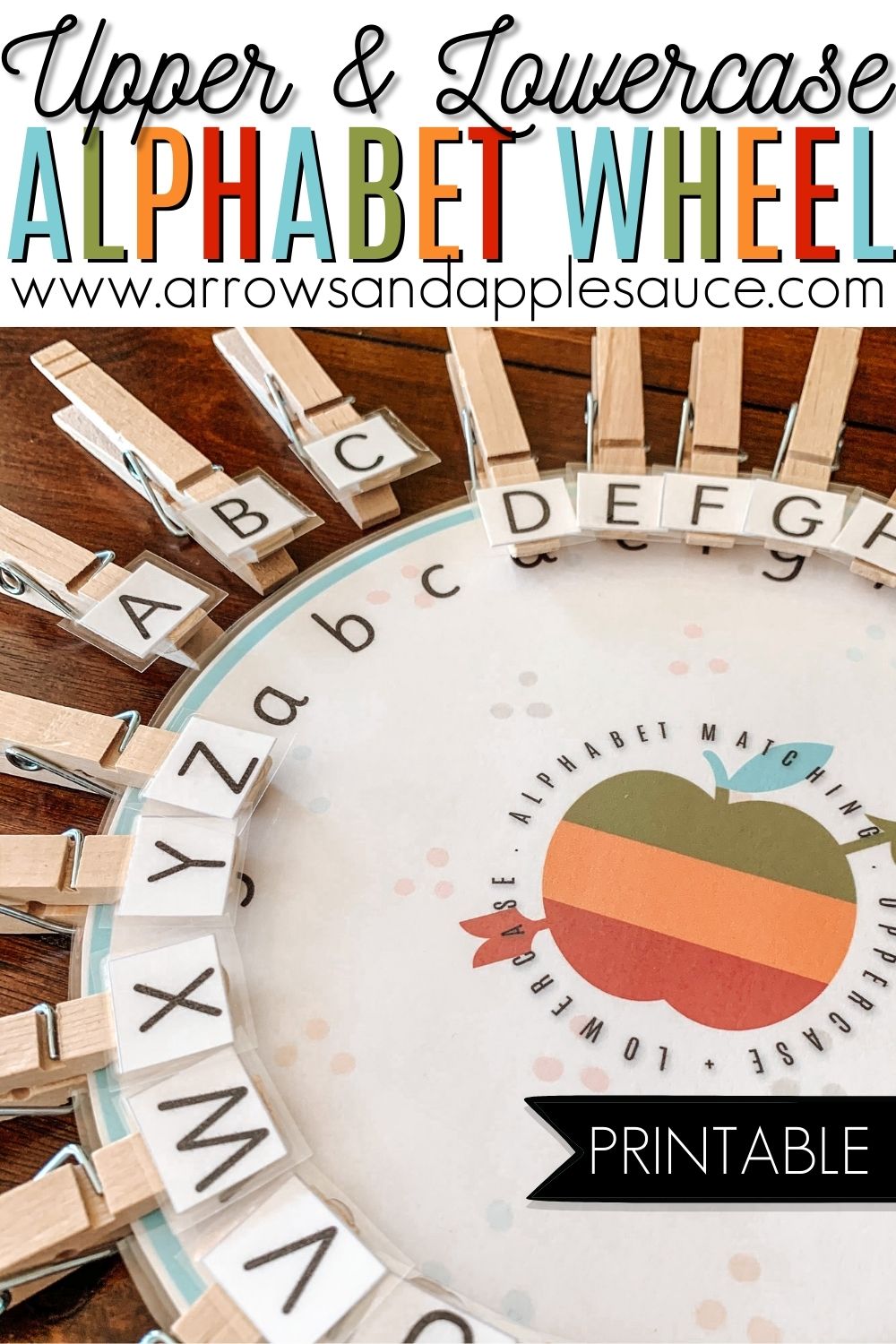 Printable Alphabet Matching Wheel Arrows & Applesauce