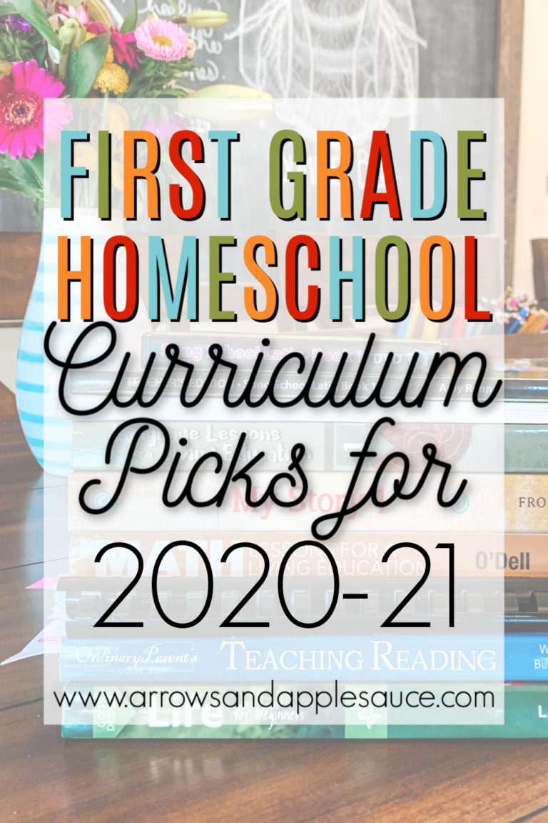 First Grade Homeschool Curriculum Picks - Arrows & Applesauce